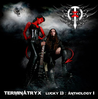 Terminatryx Lucky 13