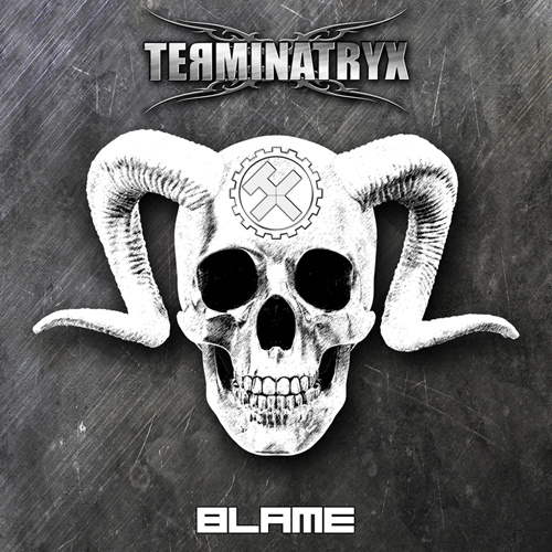 Terminatryx Blame